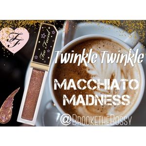 🌟☕️ TF TWINKLE EYE GLITTER ✨ “Macchiato Madness”✨